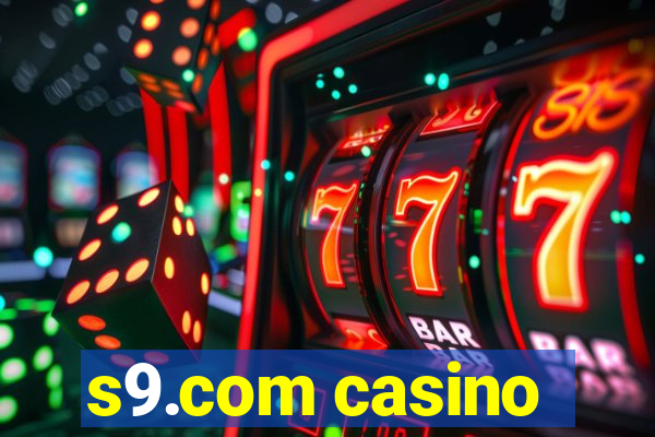 s9.com casino